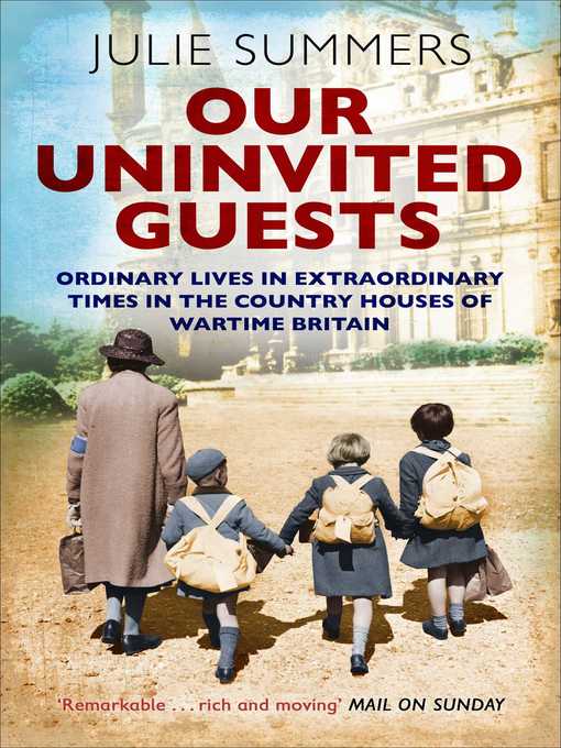 Title details for Our Uninvited Guests by Julie Summers - Wait list